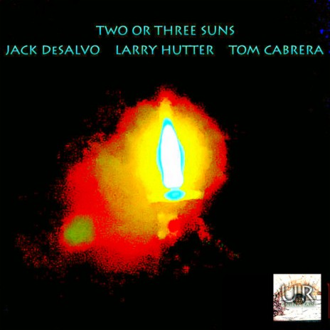 Two or Three Suns | Boomplay Music