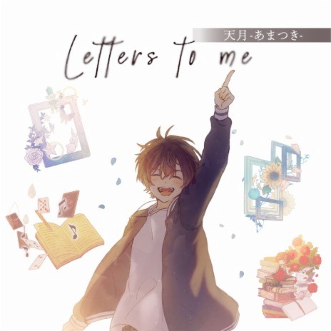 Letters To Me | Boomplay Music