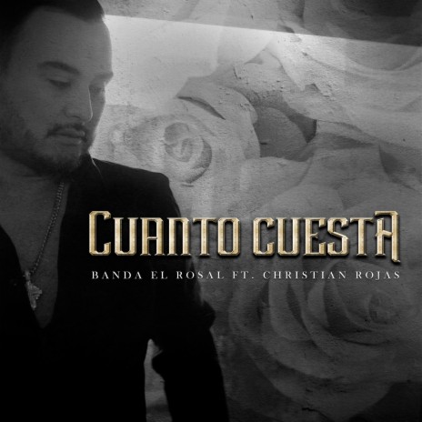 Cuanto Cuesta ft. Christian Rojas | Boomplay Music