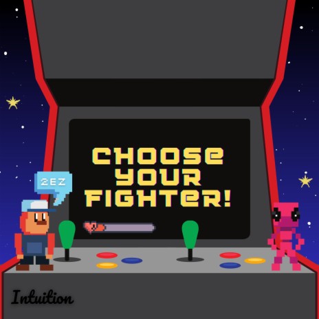 Choose Your Fighter! ft. Lakey Inspired | Boomplay Music