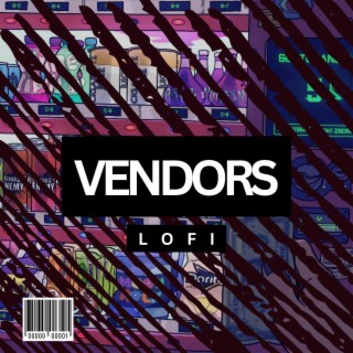 Vendors (Lofi Beat)