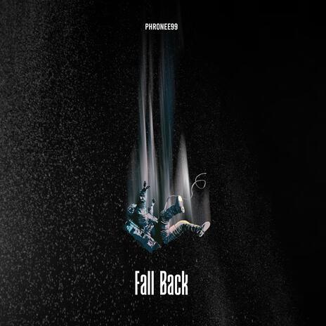 Fall Back | Boomplay Music