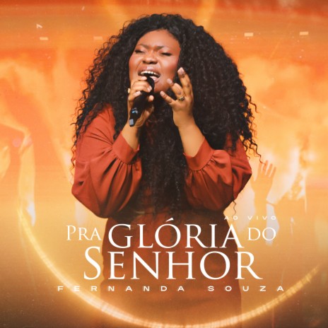 Pra Glória do Senhor (Ao Vivo) | Boomplay Music