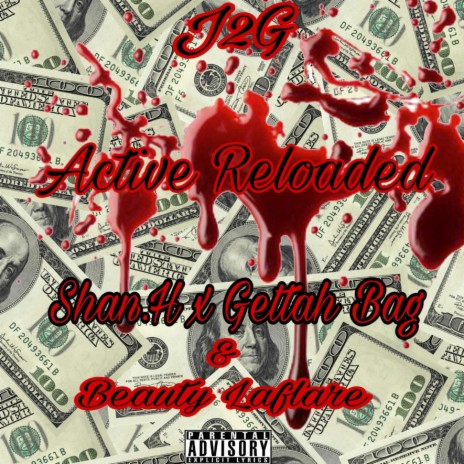 Active Reloaded (Remix Version) ft. Shan.H, Gettah Bag & Beauty Laflare