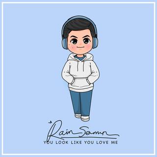 you look like you love me (Looped 10 min)