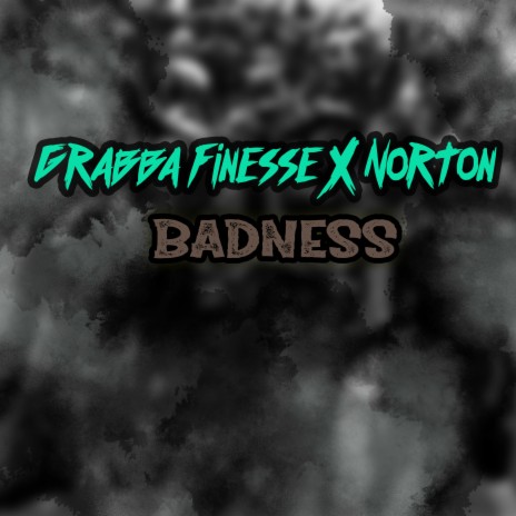 Badness ft. Norton | Boomplay Music