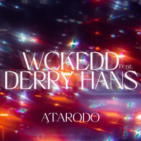 Atarodo ft. Derry Hans | Boomplay Music