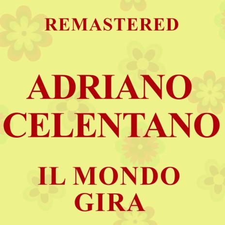 skrubbe Indføre Overbevisende Adriano Celentano - A New Orleans (Remastered) MP3 Download & Lyrics |  Boomplay