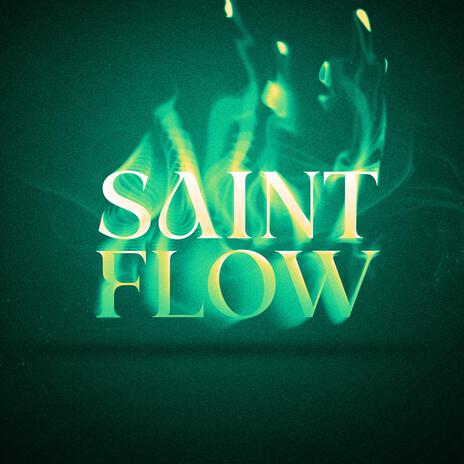 SAINT FLOW ft. Fauxtail | Boomplay Music