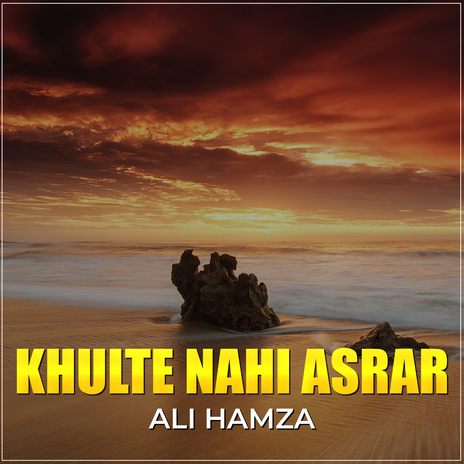 Khulte Nahi Asrar | Boomplay Music