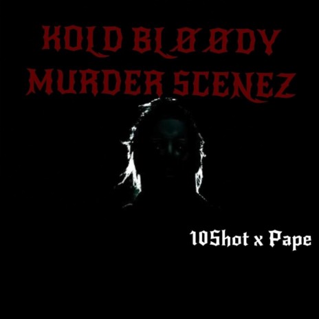 Kold Bloody Murder Scenez ft. Paid Pape | Boomplay Music