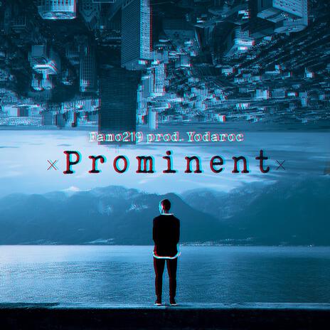 Prominent ft. Yodaroc | Boomplay Music