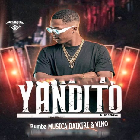 Rumba Musica Daikiri & Vino ft. Yandito | Boomplay Music