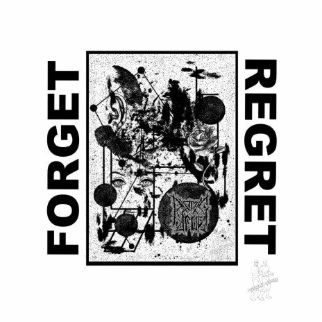 Forget Regret ft. Rick Winston