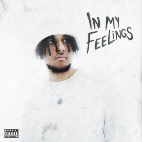 In My Feelings | Boomplay Music