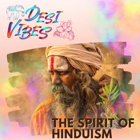 The Spirit of Hinduism | Boomplay Music