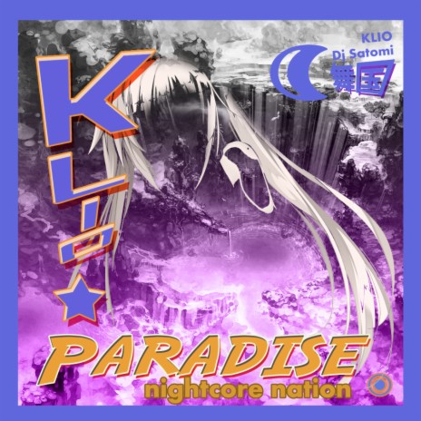Paradise (Nightcore Nation Mix) ft. DJ Satomi & Nightcore Nation | Boomplay Music