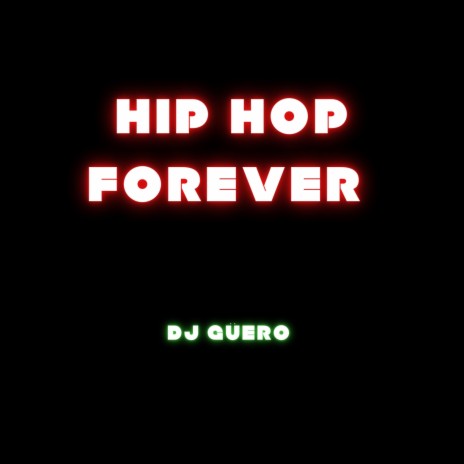 Hip Hop Forever