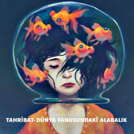 Dünya Fanusundaki Alabalık | Boomplay Music