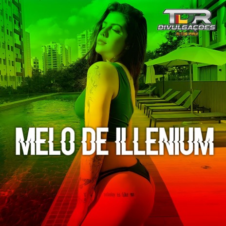 MELÔ DE ILLENIUM (Reggae Internacional)