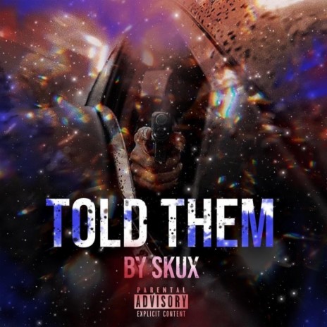 Told Them | Boomplay Music