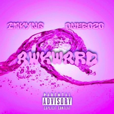 Awkward ft. 1nebozo | Boomplay Music