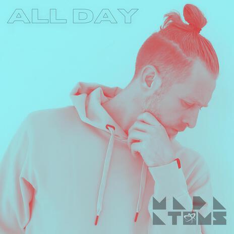 All Day | Boomplay Music