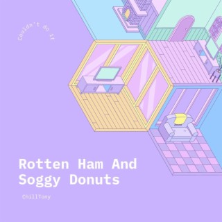 Rotten Ham And Soggy Donuts