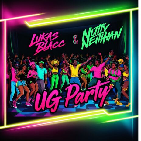 UG Party ft. Nutty Neithan | Boomplay Music