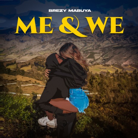Me & we (Bongo fleva) | Boomplay Music