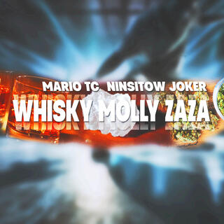 WHISKY MOLLY ZAZA