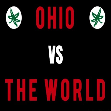 Ohio Vs The World | Boomplay Music