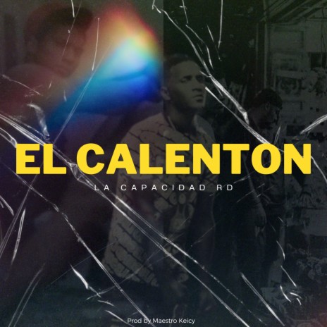 El Calenton | Boomplay Music
