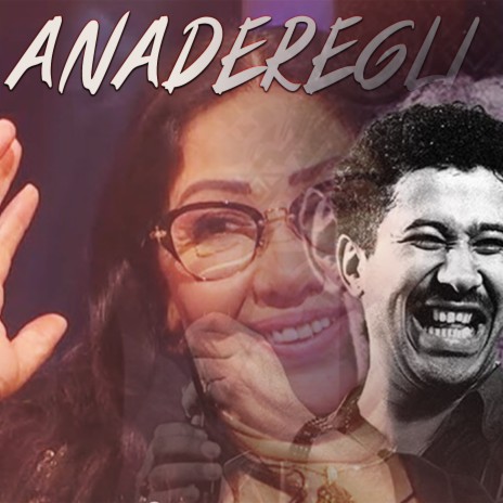 Anadergeli | Boomplay Music