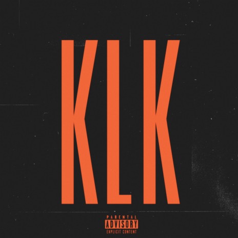 KLK ft. Dimelo Dante | Boomplay Music