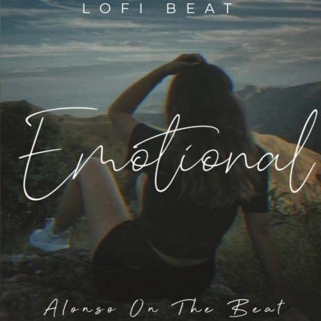 Emotional Lofi Sad Beat | Boomplay Music