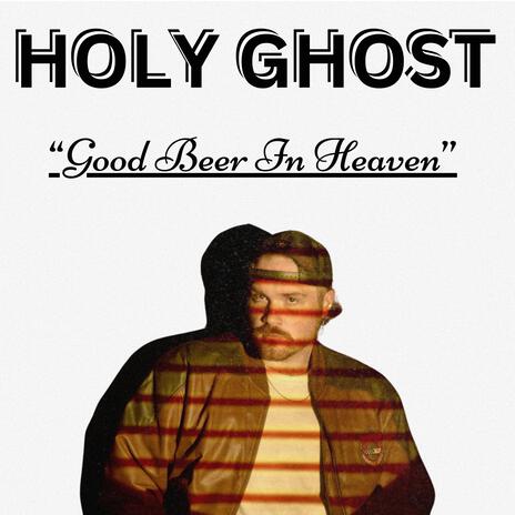 Good Beer In Heaven | Boomplay Music