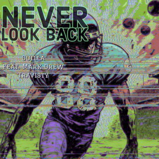 Never Look Back