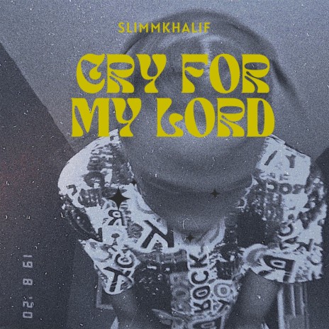 Cry for My Lord | Boomplay Music