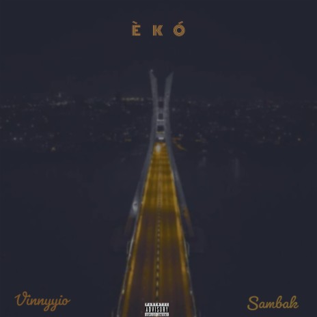 Èkó ft. Sambak | Boomplay Music