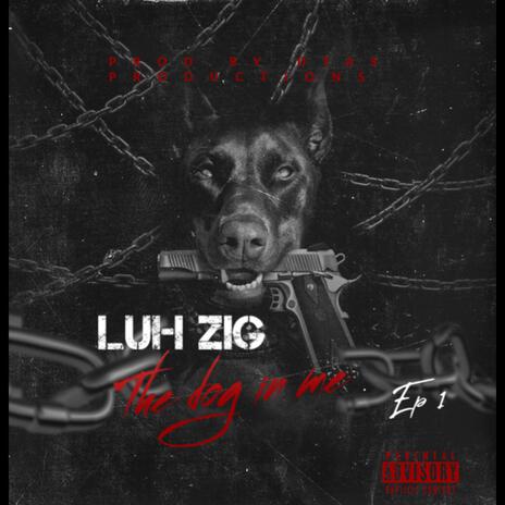 The dog in me (Radio Edit) ft. Zillionaire Doe | Boomplay Music