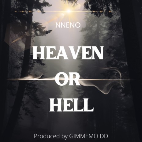 HEAVEN OR HELL | Boomplay Music