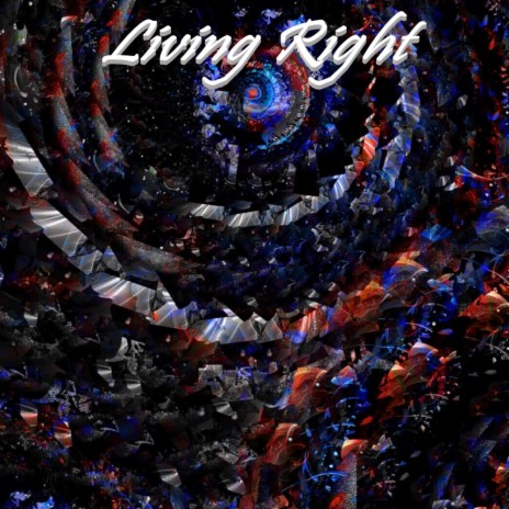 Living Right | Boomplay Music