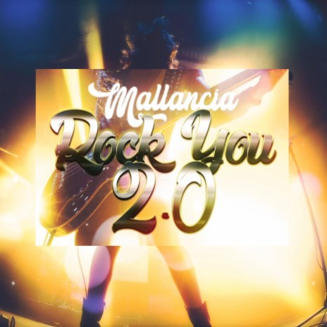 Rock You 2.0 | Boomplay Music