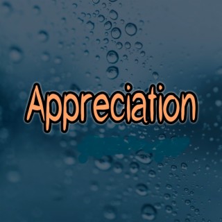 Appreciation