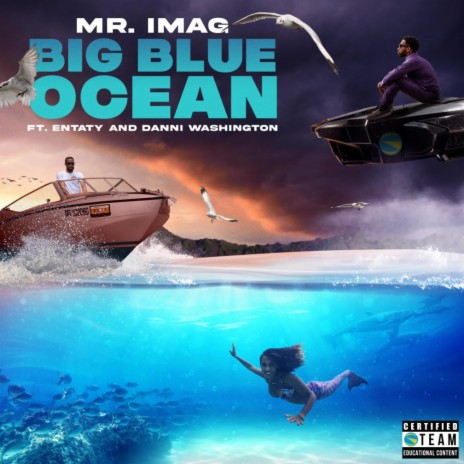 Big Blue (Ocean) ft. Entaty & Danni Washington | Boomplay Music