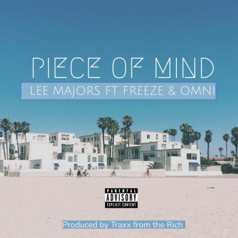 Piece of Mind ft. Freeze Clark & Omni Alien | Boomplay Music