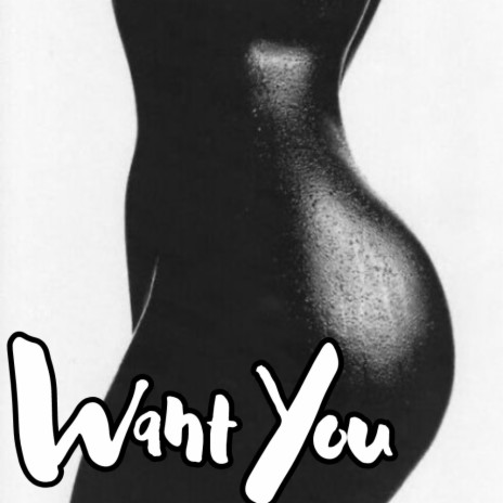 Want You | Boomplay Music