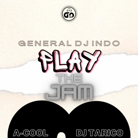 Play the Jam ft. dj tarico & Acool | Boomplay Music