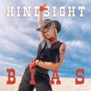 Hindsight Bias lyrics | Boomplay Music